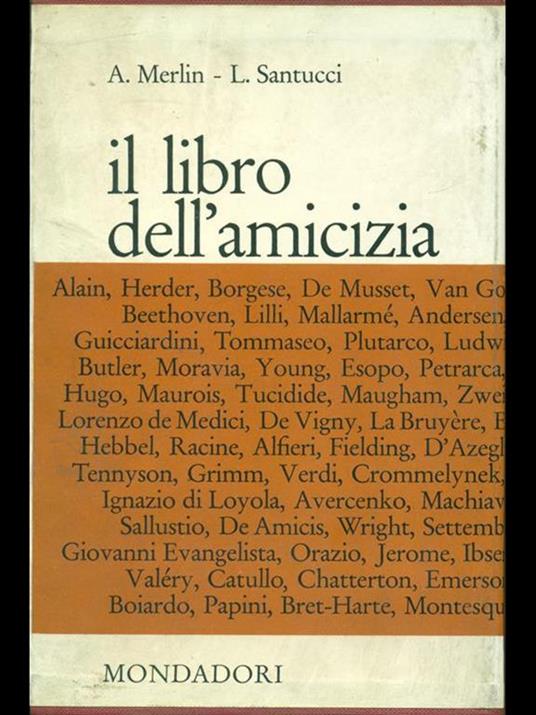 Il libro dell'amicizia - A. Merlin,L. Santucci - copertina