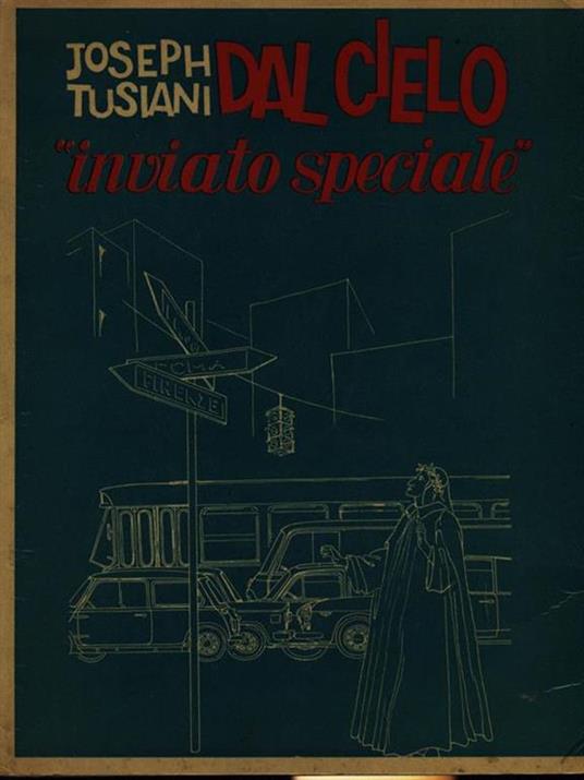 Dal cielo inviato speciale - Joseph Tusiani - copertina