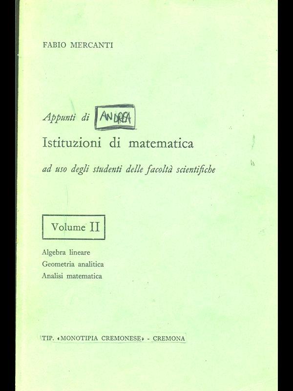 Appunti di Istituzioni di matematica. Vol. 2