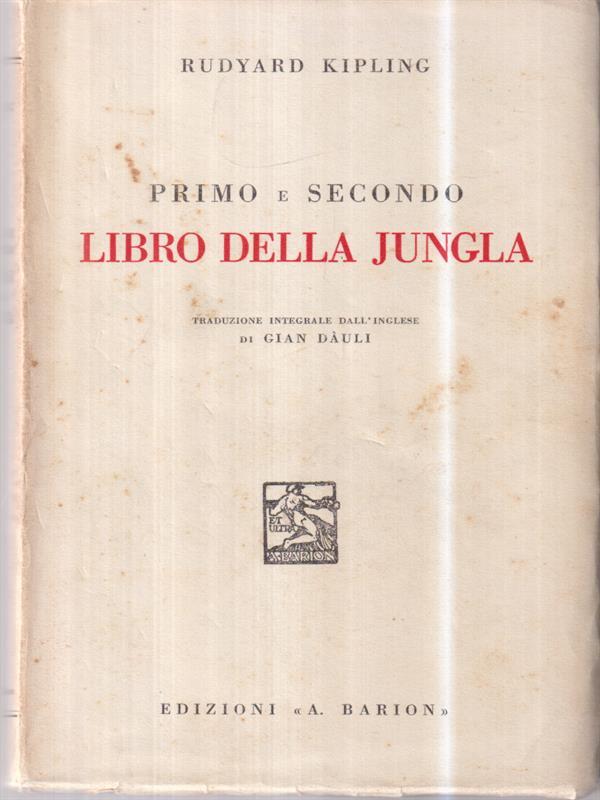 Primo e secondo libro della jungla