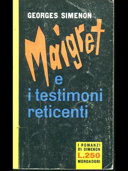 Maigret e i testimoni reticenti - Georges Simenon - copertina