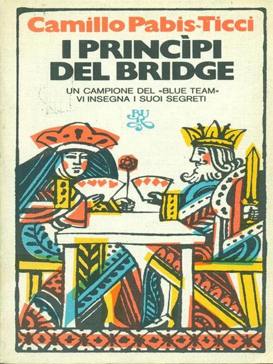 I  principi del bridge - Camillo Pabis-Ticci - 4