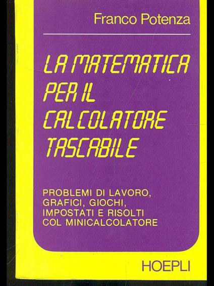 La matematica per il calcolatore tascabile - copertina
