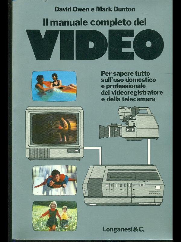 Il manuale completo del video