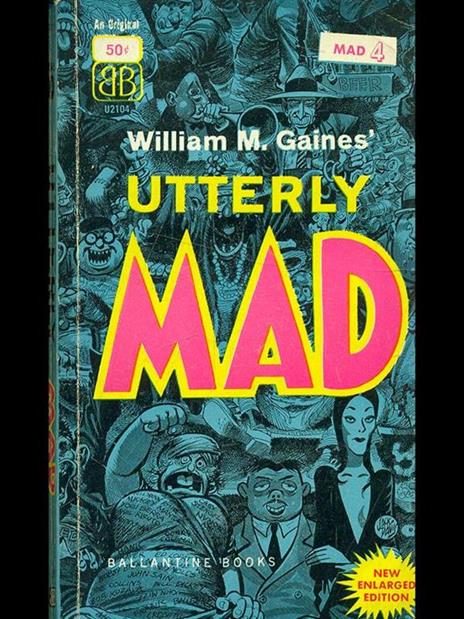 Utterly Mad - William M. Gaines - copertina