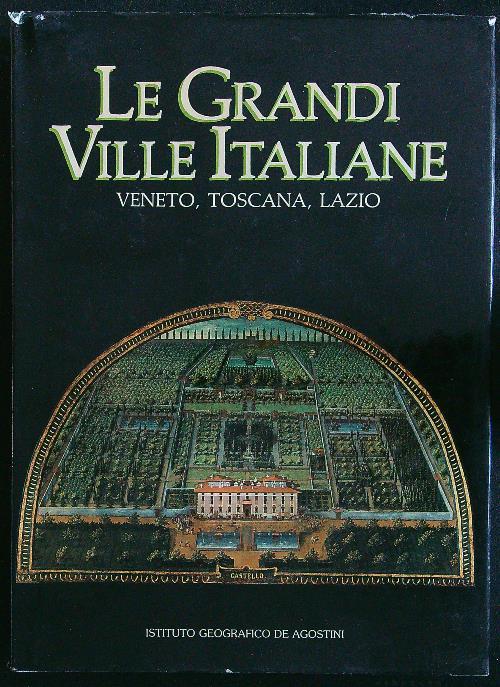 Le grandi ville italiane. Veneto, Toscana, Lazio