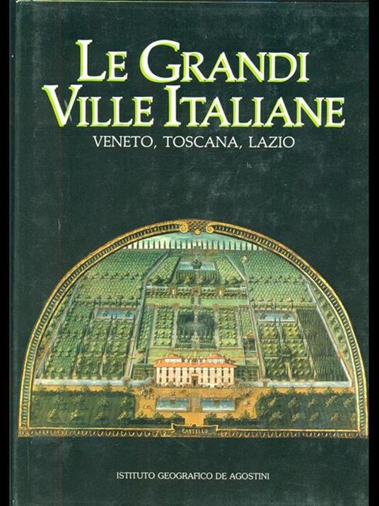 Le grandi ville italiane. Veneto Toscana Lazio