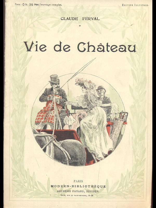 Vie de Chateau
