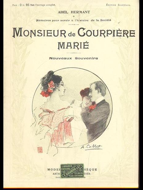 Monsieur de Courpiére Marié - Abel Hermant - 10