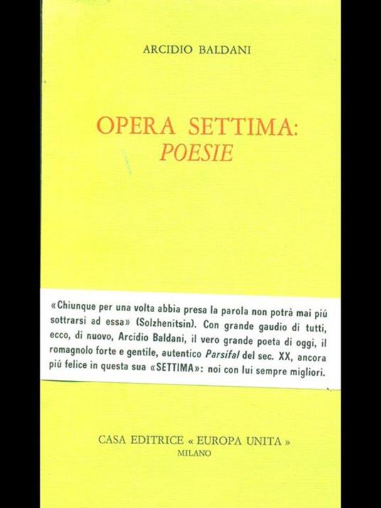 Opera settima: poesie - Arcidio Baldani - 7