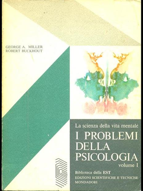 I problemi della psicologia 1 - Miller,Buckhout - 9