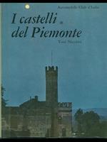 I castelli del Piemonte Vol. 1