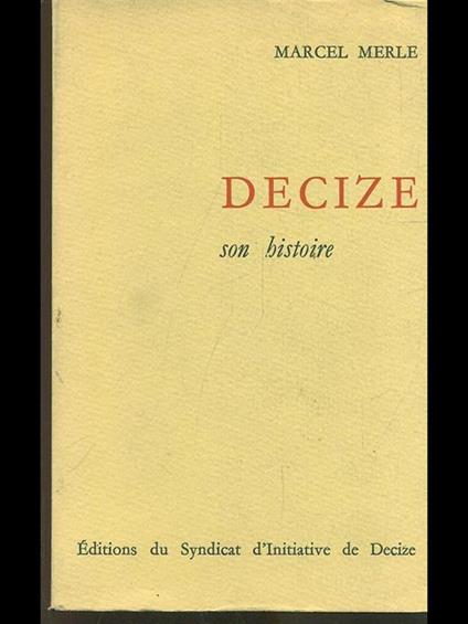 Decize son histoire - Marcel Merle - copertina