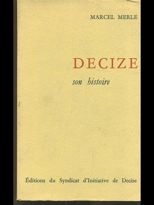 Decize son histoire - Marcel Merle - copertina
