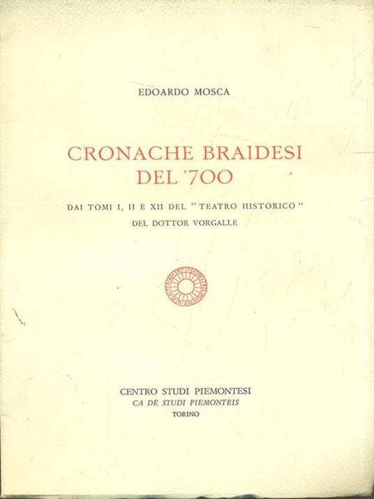 Cronache braidesi del '700 - Edoardo Mosca - 4