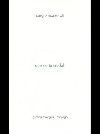 Due storie crudeli - Sergio Marzorati - copertina