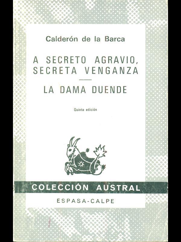 A secreto agravio, secreta venganza. La dama duende