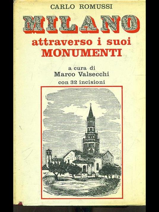 Milano attraverso i suoi monumenti - Carlo Romussi - copertina