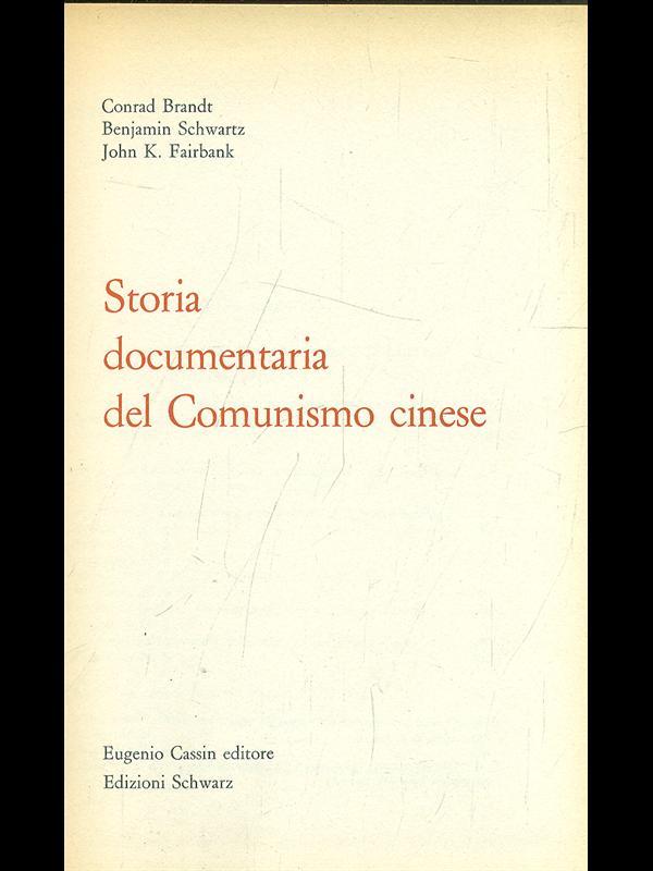 Storia documentaria del Comunismo cinese