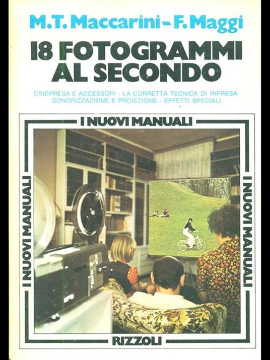 18 fotogrammi al secondo - Maccarini,Maggi - copertina