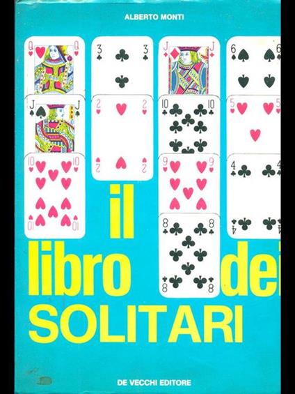 Il libro dei solitari - Alberto Monti - copertina