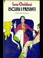Esclusi i presenti