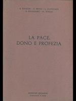 La pace, dono e profezia