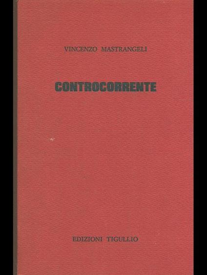 controcorrente - Vincenzo Mastrangeli - copertina