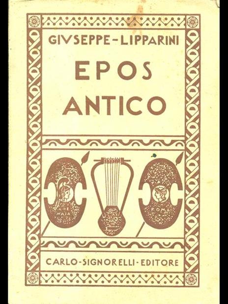 Epos Antico - Giuseppe Lipparini - 8
