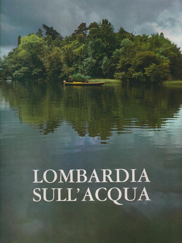 Lombardia sull'acqua