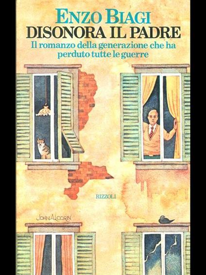 Disonora il padre - Enzo Biagi - copertina