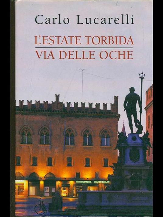 L' estate robida. Via delle oche  - Carlo Lucarelli - copertina