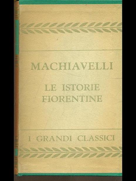 Le istorie fiorentine - Niccolò Machiavelli - 8