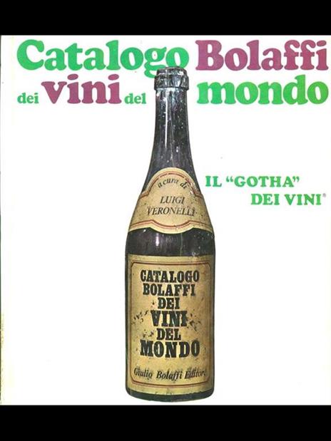 Catalogo Bolaffi dei vini del mondo - Luigi Veronelli - copertina