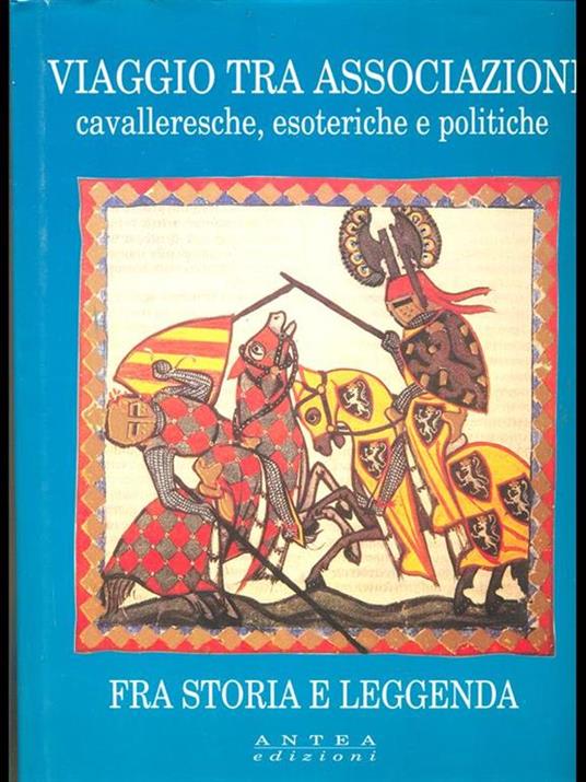 Viaggio tra associazioni cavalleresche, esoteriche e politiche - copertina