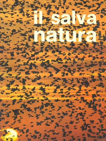 Il salva natura - Fulco Pratesi - copertina