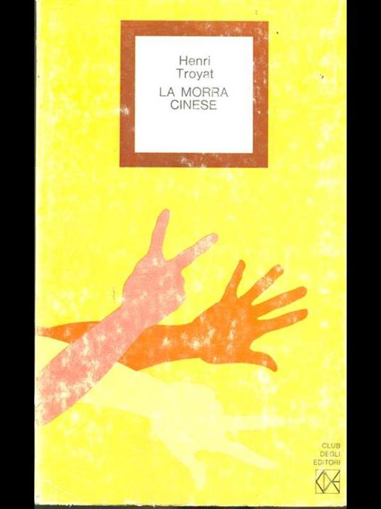 La morra cinese - Henri Troyat - copertina