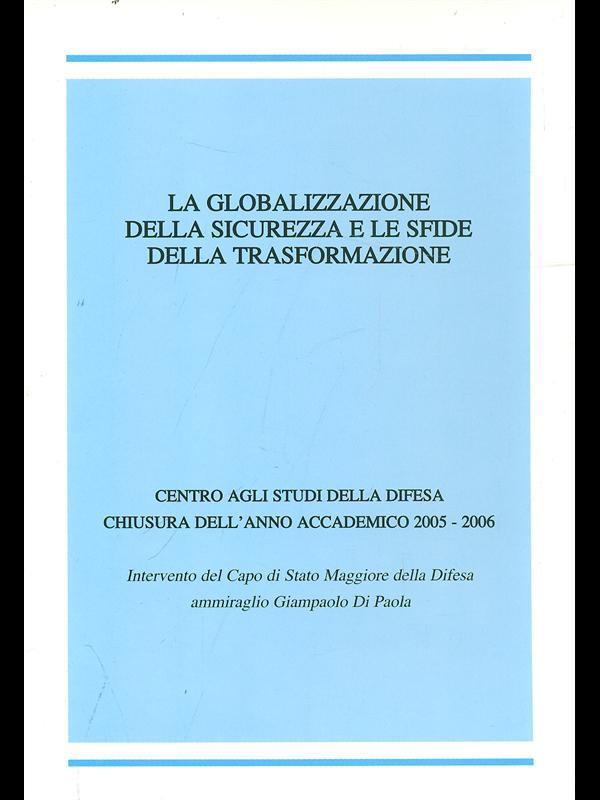 La globalizzazione della sicurezza e le sfide della trasformazione