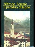 Il paradiso di legno