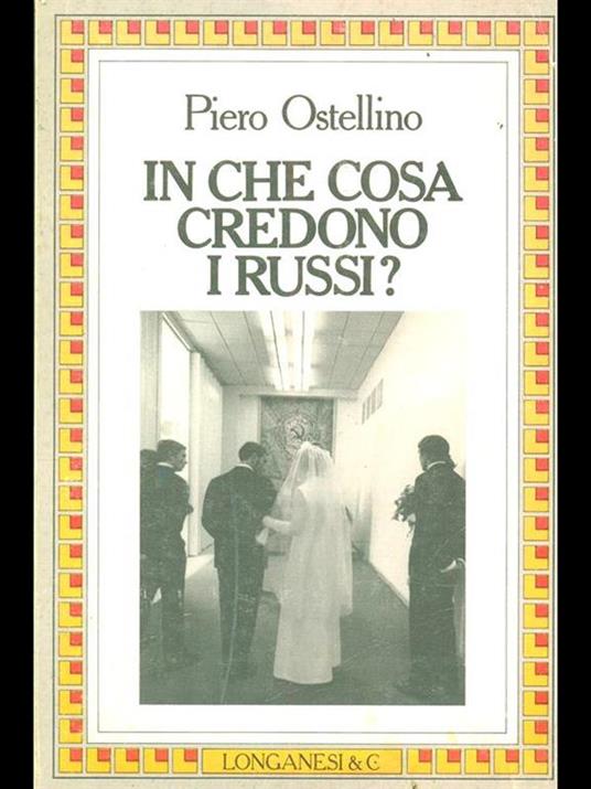In che cosa credono i russi? - Piero Ostellino - copertina