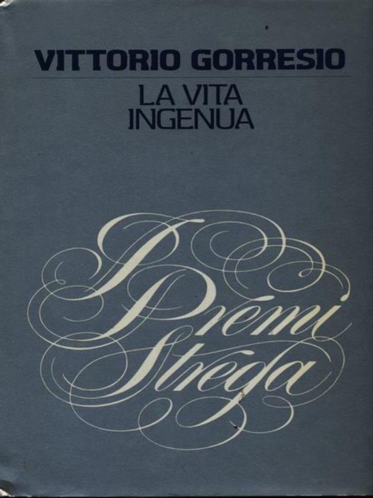 La vita ingenua - costellazione cancro - Vittorio Gorresio - copertina