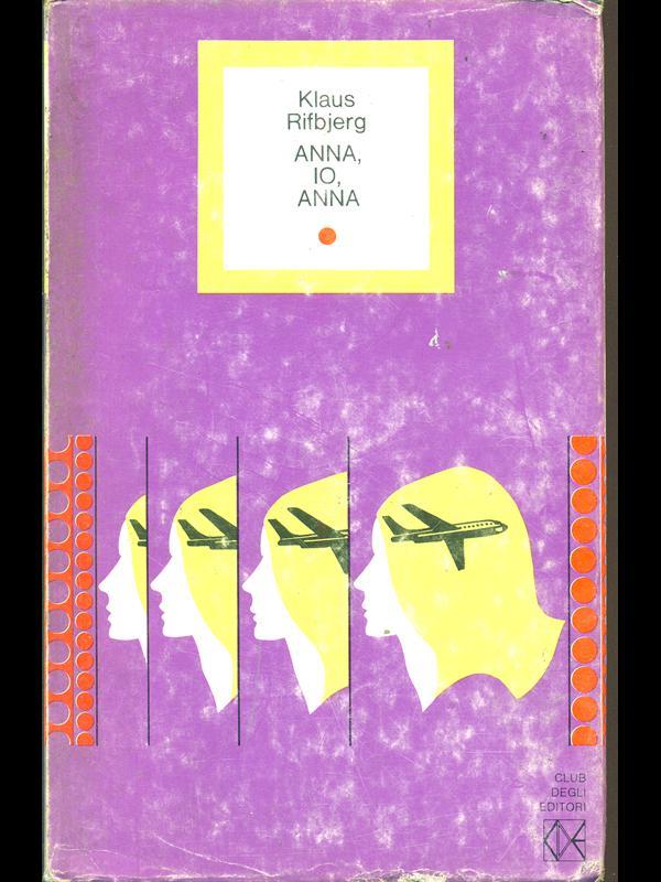 Anna, io, Anna