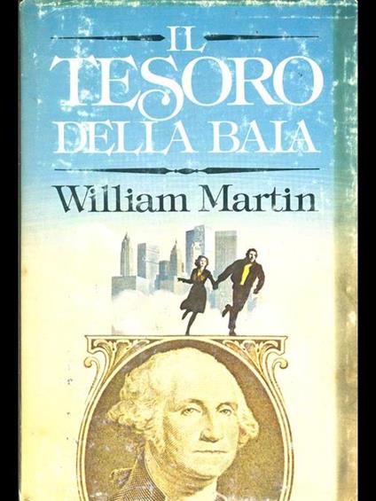 Il tesoro della baia - William Martin - copertina