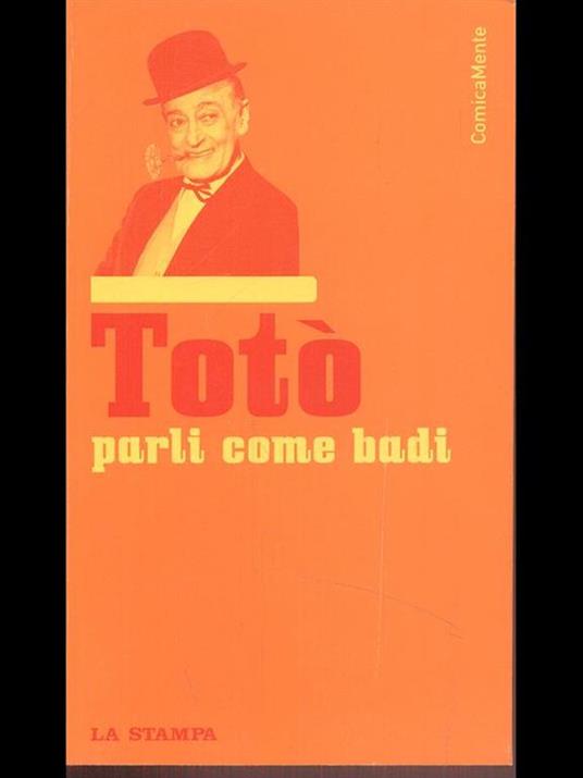 Totò-parli come badi - Matilde Amorosi - copertina