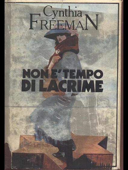 Non é tempo di lacrime - Cynthia Freeman - copertina