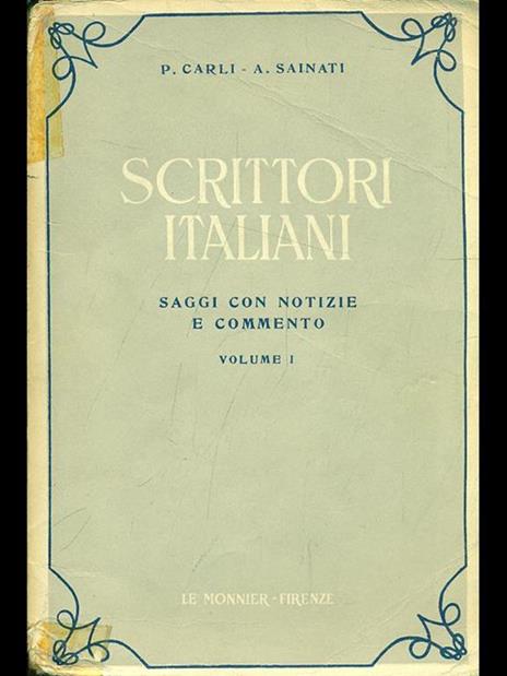 Scrittori italiani - Plinio Carli,Augusto Sainati - 10