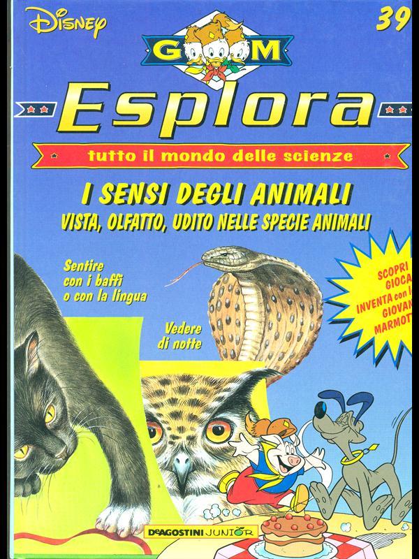 Esplora 39. I sensi degli animali