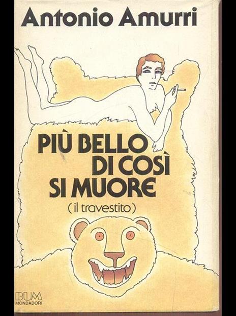 Più bello di così si muore - Antonio Amurri - copertina