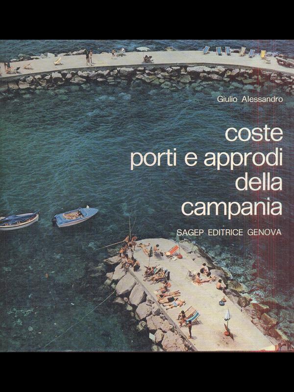 Coste, porti e approdi della Campania