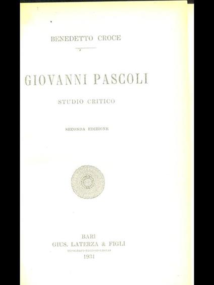 Giovanni Pascoli. Studio critico  - Benedetto Croce - copertina
